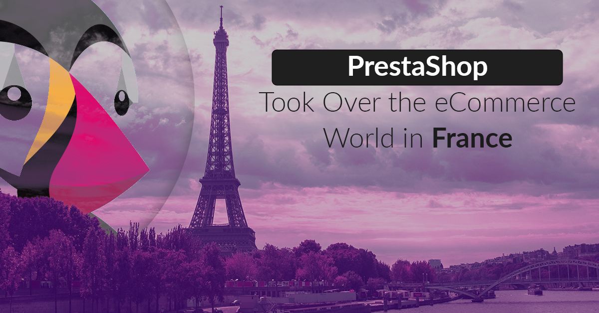 How PrestaShop Took Over the eCommerce World in France?