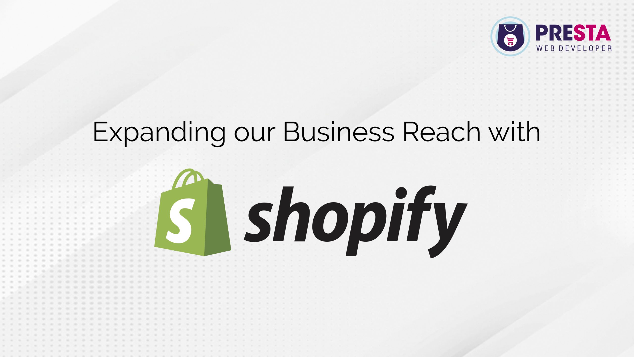 Expanding our Business Reach with Shopify Services